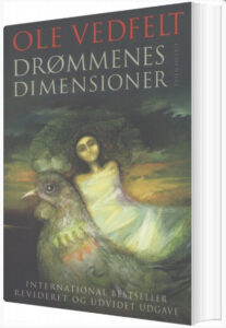 Drømmenes Dimensioner, Ole Vedfelt, Bøger om drømme, drømmetydnings bøger, tydning af drømme, drømme bøger